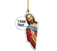 I Saw That Jesus Sign, I Saw Jesus Decoration, Jesus Acrylic 2D Decoration for Tree, Tree Pendant for Rear View , Hanging Pendant for Women, Men, Colleagues, Mothers