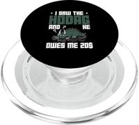 I Saw The Hodag And He Owes Me 20$ Funny Cryptozoology Lover PopSockets PopGrip for MagSafe