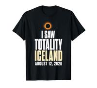 I Saw Totality Iceland Solar Eclipse 2026 Value Graphic T-Shirt