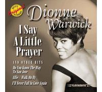 I Say a Little Prayer & Other Hits by DIONNE WARWICK