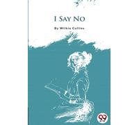 I Say No