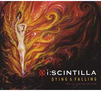 I:Scintilla - Dying & Falling + Resuscitation (Limited)