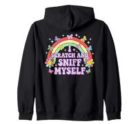 I SCRATCH AND SNIFF MYSELF Funny Humor Zip Hoodie