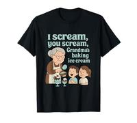 I Scream You Scream Grandma Baking Ice Cream T-Shirt