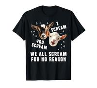 I Scream You Scream We All Scream Goats Humor Scream T-Shirt