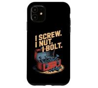 I Screw I Nut I Bolt Toolbox Words Case for iPhone 11