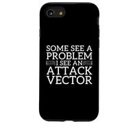I See An Attack Vector Cybersecurity Pen Tester Humor Case for iPhone SE (2020) / 7/8
