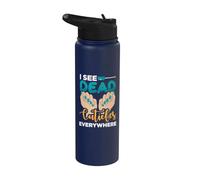 I See Dead Cuticles Everywhere - Nail Technician Nail Polish Stainless Steel Insulated Water Bottle