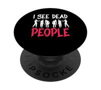 I See Dead People Funny Halloween Freaky Trick Or Treat PopSockets Adhesive PopGrip