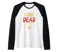 I See Dead People Mortuary Mortician Raglan Baseball Tee