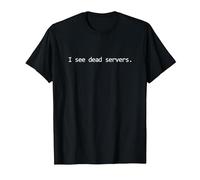 I See Dead Servers - Funny IT Tech Support T-Shirt, Men, Black, 6X-Large