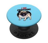 I See Everything Pug cute Dog PopSockets Adhesive PopGrip