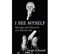 I See Myself: Musings and Memories of a Blessed Life