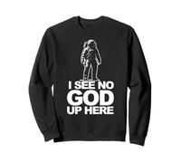 I See No God Here Sweatshirt