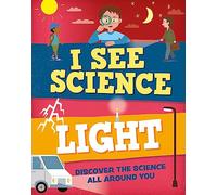 I See Science: Light