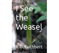 I See the Weasel