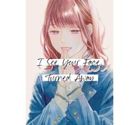 I See Your Face, Turned Away 3 (I SEE YOUR FACE TURNED AWAY GN)