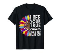 I See Your True Colors - I Love You T-Shirt Autism Awareness T-Shirt