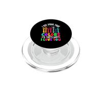 I See Your True Colors & That's Why I Love You PopSockets PopGrip for MagSafe