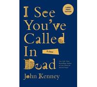 I See You've Called in Dead: A Novel