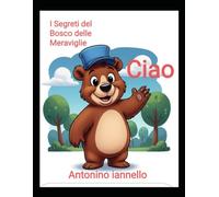 I Segreti del Bosco delle Meraviglie