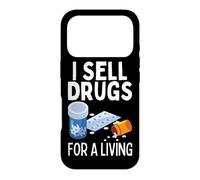I Sell Drugs For A Living Funny Pharmacy Tech Pharmacist Gag Case for iPhone 17 Pro