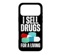 I Sell Drugs For A Living Funny Pharmacy Tech Pharmacist Gag Case for iPhone 17 Pro Max