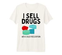 I Sell Drugs for A Living Funny Pharmacy Tech Pharmacist Gag Premium T-Shirt