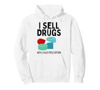 I Sell Drugs For A Living Funny Pharmacy Tech Pharmacist Gag Pullover Hoodie