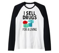 I Sell Drugs for A Living Funny Pharmacy Tech Pharmacist Gag Raglan Baseball Tee