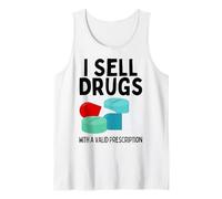 I Sell Drugs for A Living Funny Pharmacy Tech Pharmacist Gag Tank Top