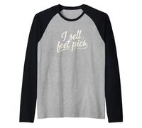I Sell Feet Pics Funny Ironic Meme Sassy Humor Raglan Baseball Tee