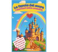 I sentieri della crescita (Le favole del cuore)
