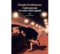 I SETTE PECCATI CAPITALI E LE