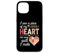 I Sew a Piece of My Heart Into Every Quilt I Make Quilter Case for iPhone 13