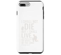 I Shall Not Die But Live Scripture Design Case for iPhone 7 Plus/8 Plus