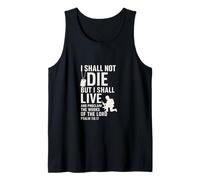 I Shall Not Die But Live Scripture Design Tank Top