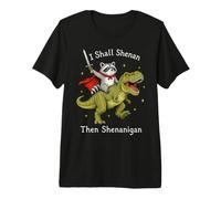 I Shall Shenan Then Shenanigan Raccoon Knight Riding T-Rex Premium T-Shirt