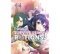 I Shall Survive Using Potions! Volume 11 (Light Novel)