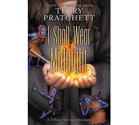 I Shall Wear Midnight (Tiffany Aching) by Terry Pratchett (2010-09-28)