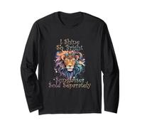 I Shine SO Bright Sunglasses Sold Separately Long Sleeve T-Shirt