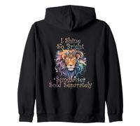 I SHINE SO BRIGHT SUNGLASSES SOLD SEPARATELY Zip Hoodie