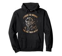 I SHINE SO BRIGHT THE SUN TAKES NOTES Pullover Hoodie