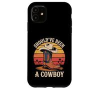 I Should Have Been A Cowboy Vintage Hat Western Life country Case for iPhone 11