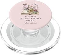 I Should Infinitely Prefer A Book Jane Austen Fan Woman Girl PopSockets PopGrip for MagSafe