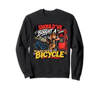 I Should’ve Bought A Bicycle Funny Gas Price Humor Sweatshirt