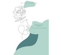 I Should’ve Left Sooner: A Diary of the Girl Who Stayed Too Long (Letters of Her Becoming)