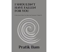 I SHOULDN'T HAVE FALLEN FOR YOU: It Was Easier When You Were Just Someone I Talked To (The Quiet Love Collection)