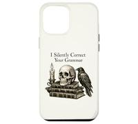 I Silently Correct Your Grammar Skull Raven Funny Teacher Case for iPhone 12 Pro Max