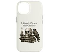 I Silently Correct Your Grammar Skull Raven Funny Teacher Case for iPhone 14